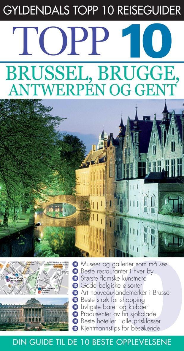 Brussel, Brugge, Antwerpen og Gent