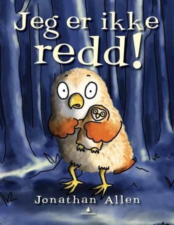 Jeg er ikke redd!