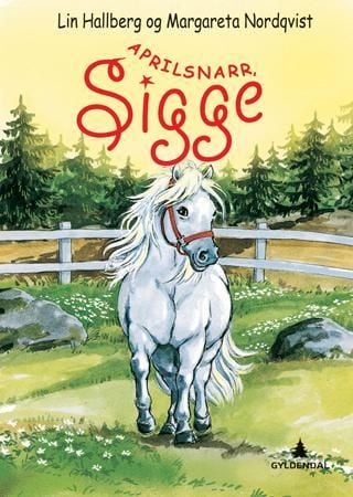 Aprilsnarr, Sigge!