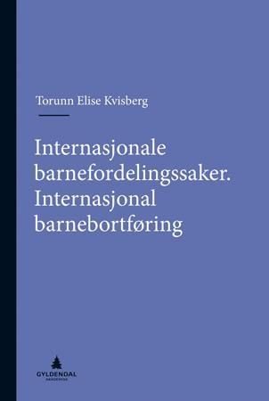 Internasjonale barnefordelingssaker. Internasjonal barnebortføring