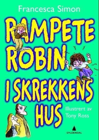 Rampete Robin i skrekkens hus