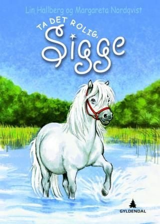 Ta det rolig, Sigge!