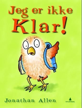 Jeg er ikke klar!