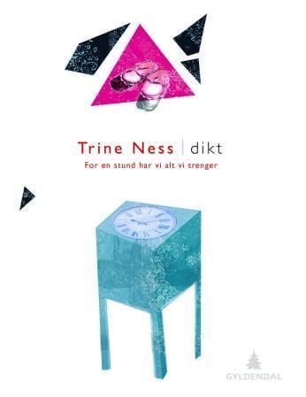 For en stund har vi alt vi trenger