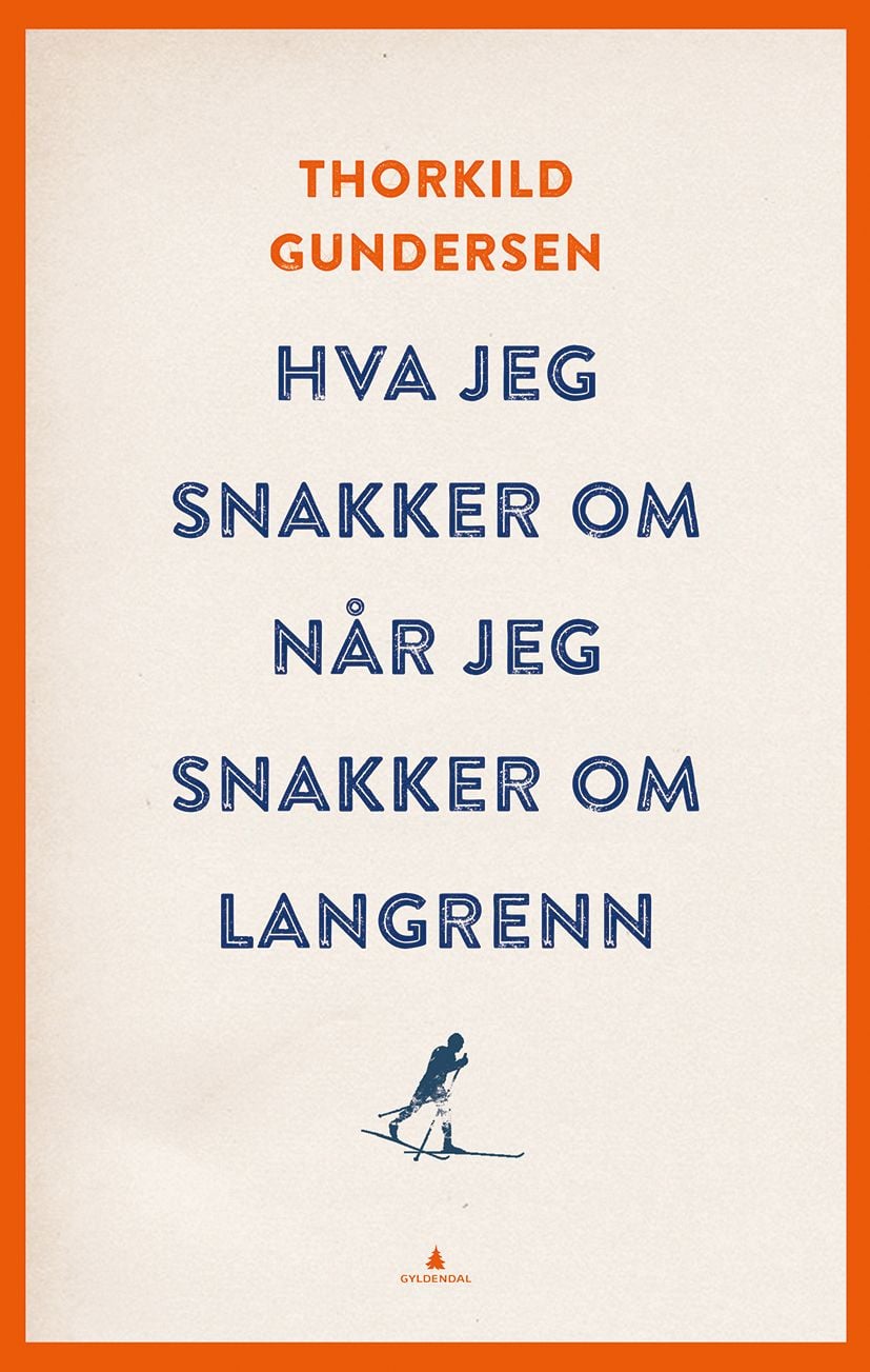 Hva jeg snakker om når jeg snakker om langrenn