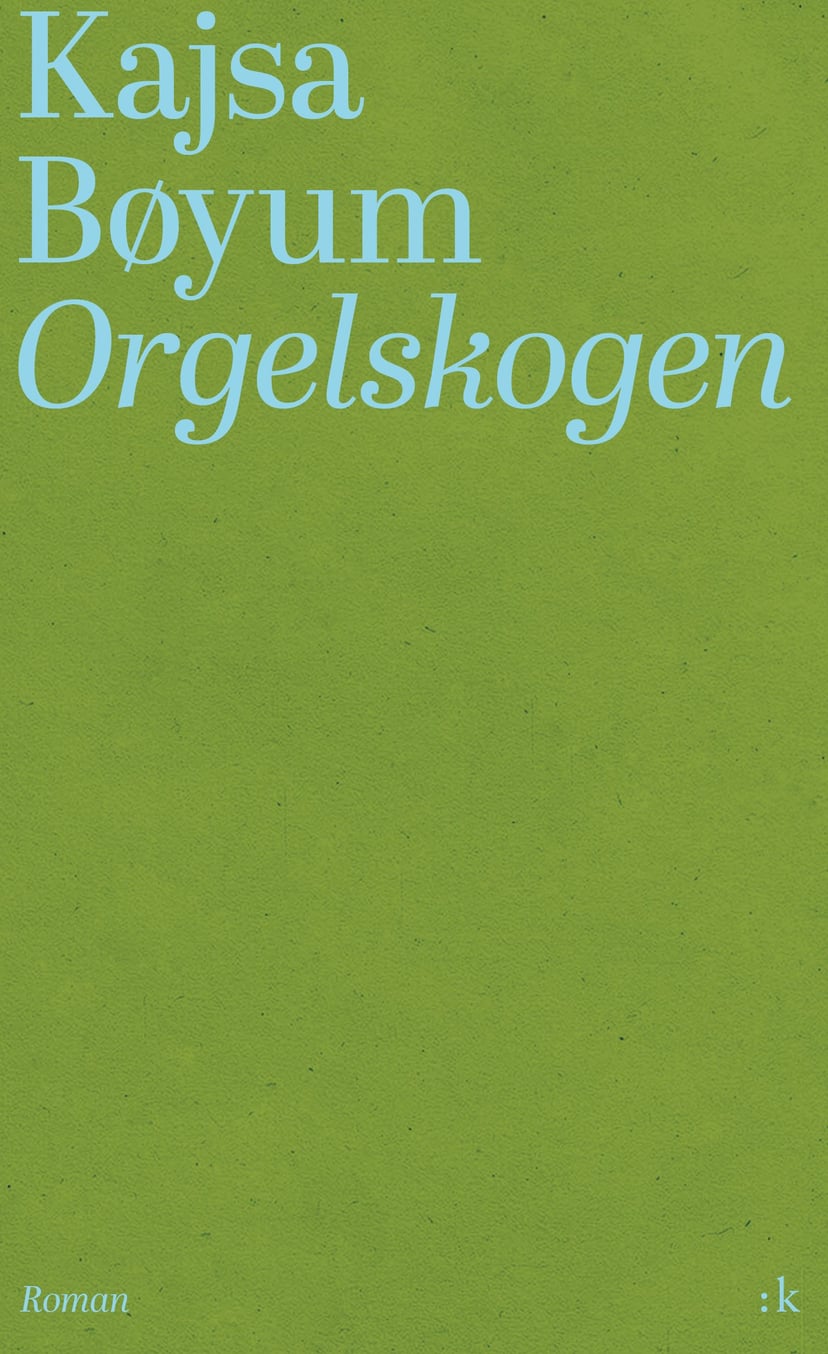 Orgelskogen