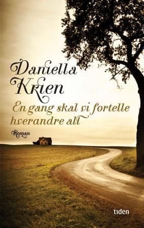 En gang skal vi fortelle hverandre alt