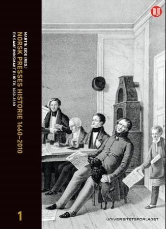 Norsk presses historie 1-4 (1660-2010)