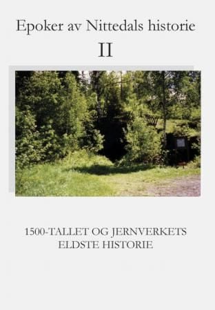 Epoker av Nittedals historie II