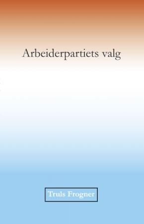 Arbeiderpartiets valg