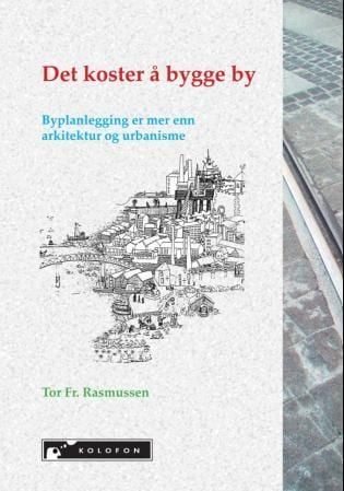 Det koster å bygge by