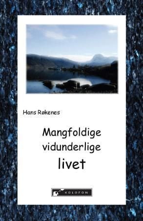 Mangfoldige vidunderlige livet