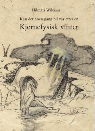 Kan det noen gang bli vår etter en kjernefysisk vinter