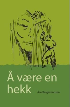Å være en hekk