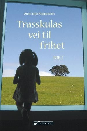 Trasskulas vei til frihet