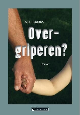 Overgriperen?
