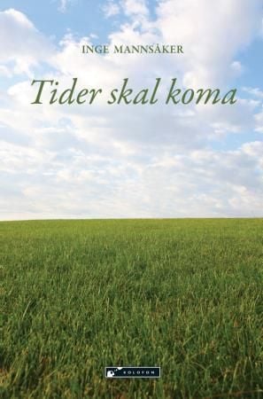 Tider skal koma