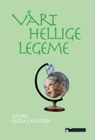 Vårt hellige legeme