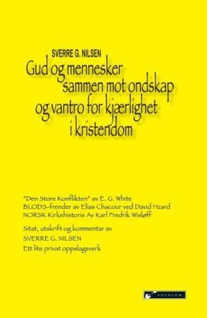 Gud og mennesker sammen mot ondskap og vantro for kjærlighet i kristendom