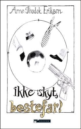 Ikke skyt, bestefar