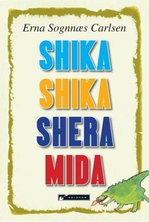 Shika shika shera mida
