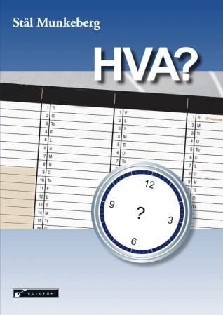 Hva?