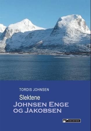 Slektene Johnsen Enge og Jakobsen
