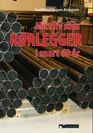 Mitt liv som rørlegger i snart 60 år