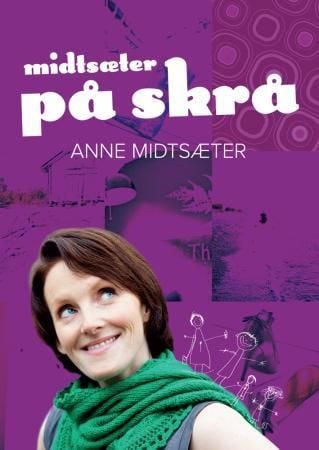 Midtsæter på skrå