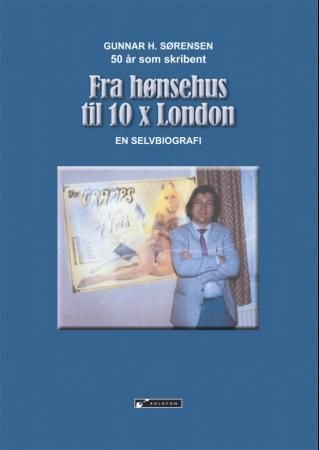 Fra hønsehus til 10 x London