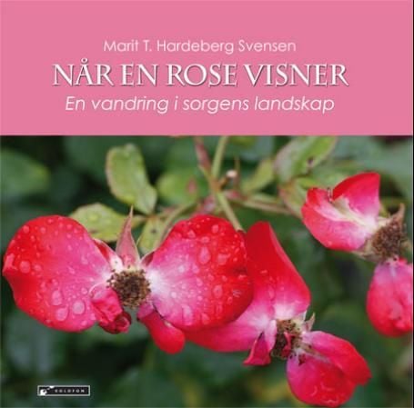 Når en rose visner