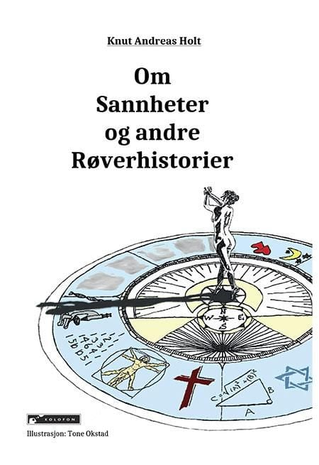 Om sannheter og andre røverhistorier