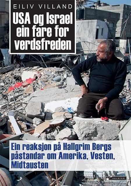 USA og Israel ein fare for verdsfreden