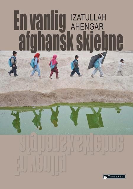 En vanlig afghansk skjebne
