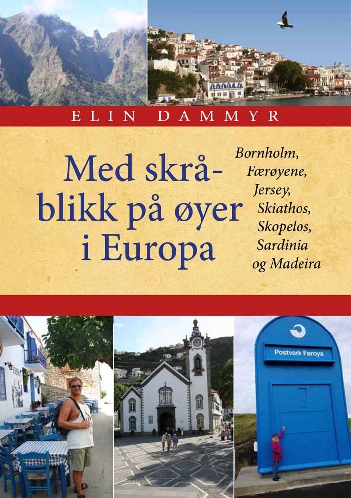 Med skråblikk på øyer i Europa