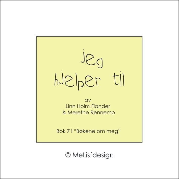 Jeg hjelper til. Boken om meg