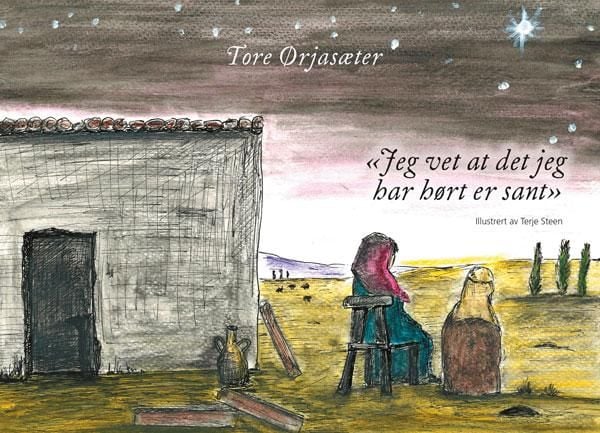 «Jeg vet at det jeg har hørt er sant»