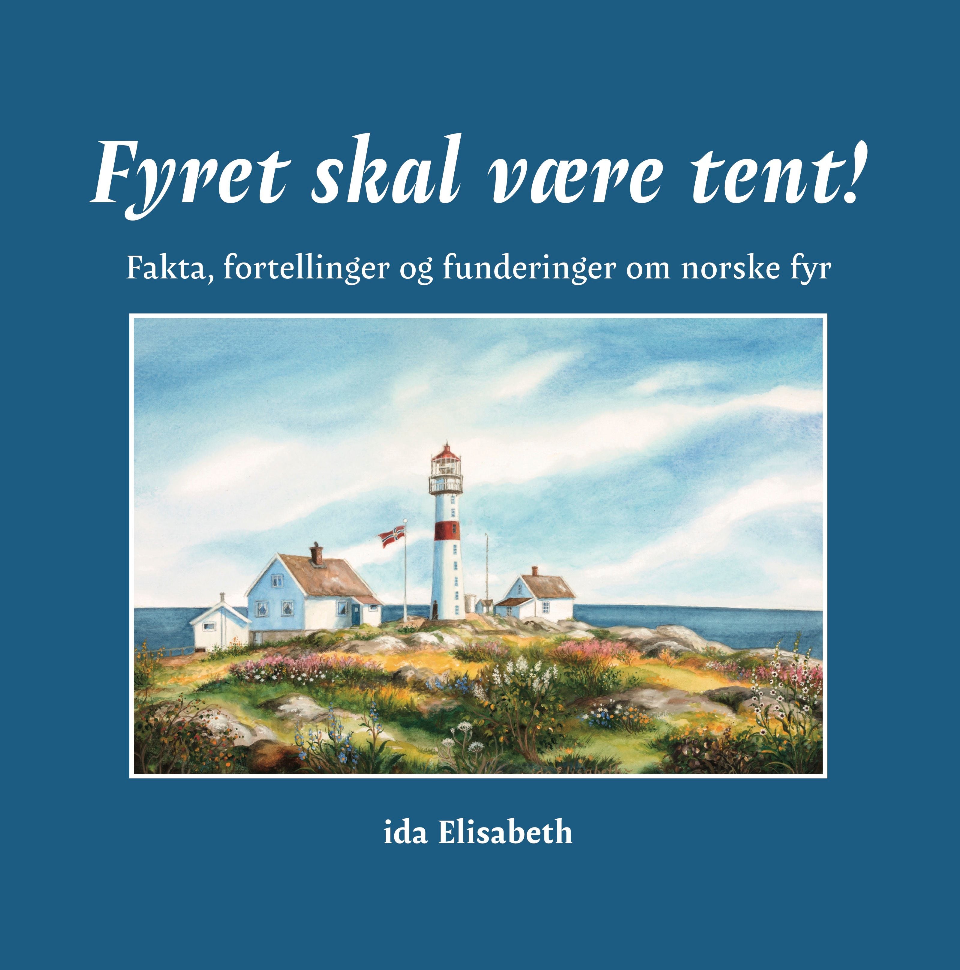 Fyret skal være tent!