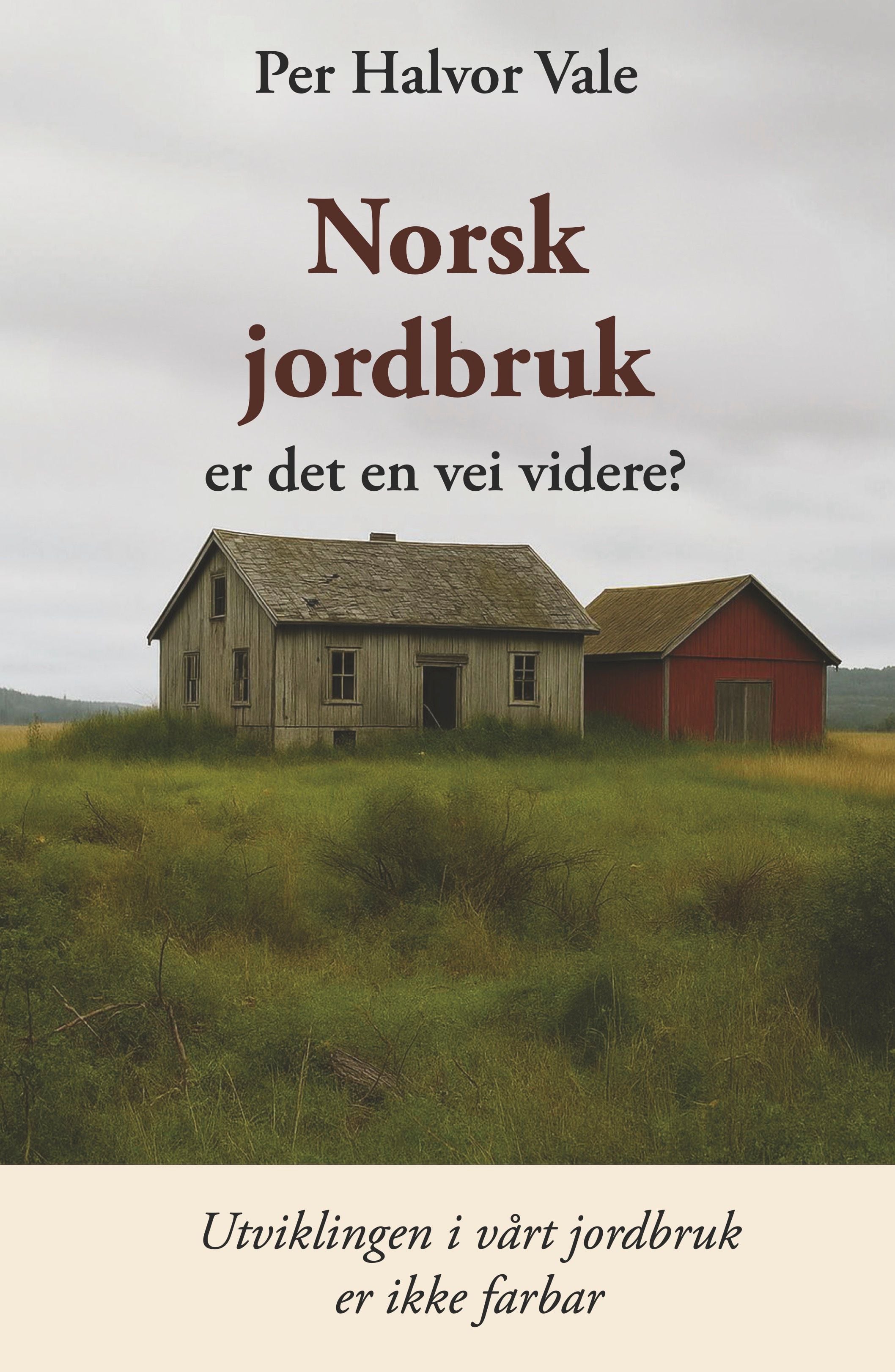 Norsk jordbruk er det en vei videre?
