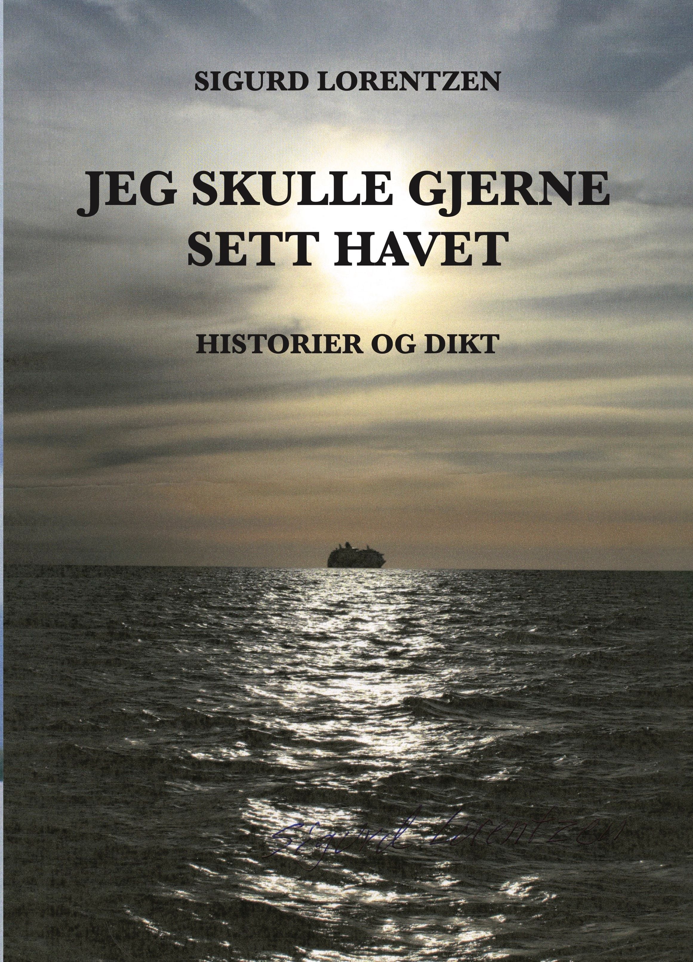 Jeg skulle gjerne sett havet