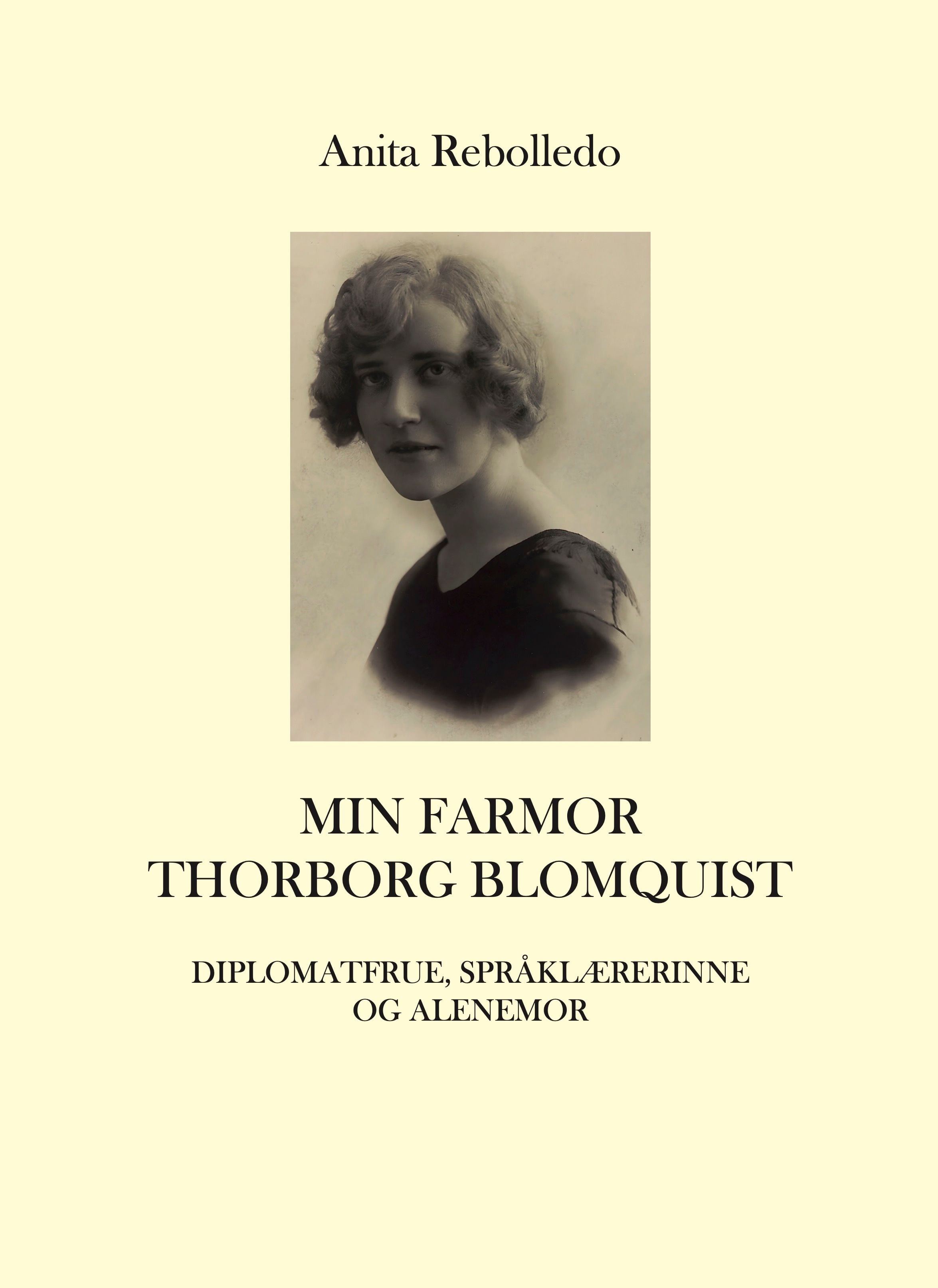 Min farmor Thorborg Blomquist