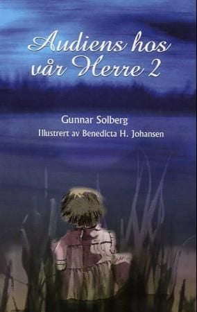 Audiens hos vår  Herre 2