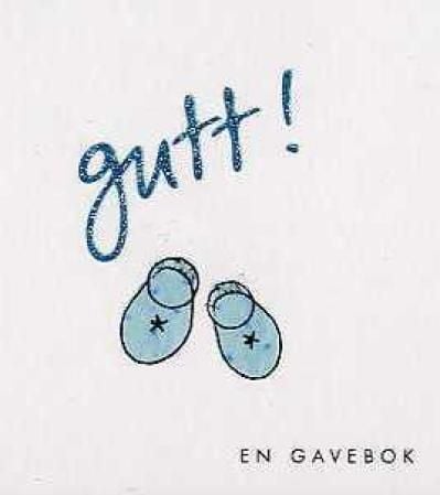 Gutt!