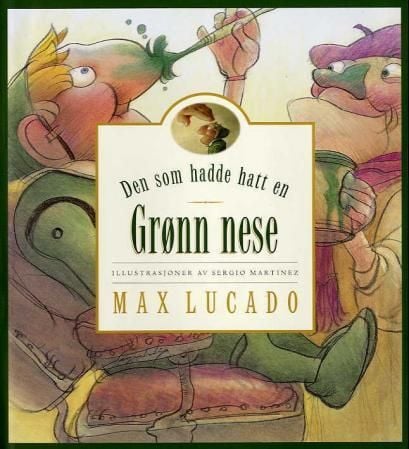 Den som hadde hatt en grønn nese