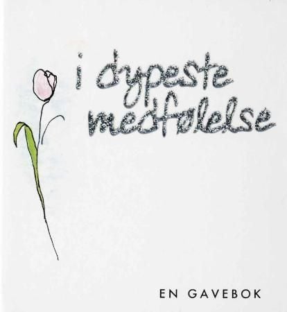 I dypeste medfølelse