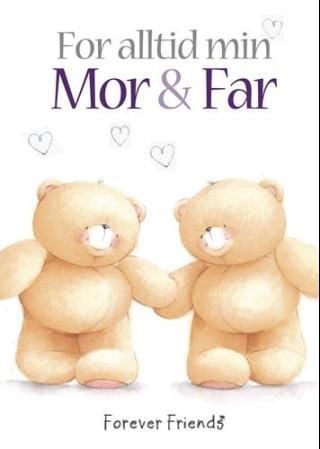 For alltid min mor & far