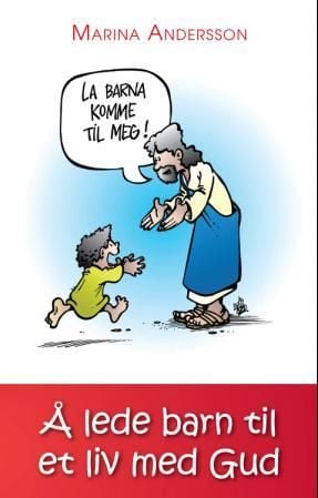 Å lede barn til et liv med Gud