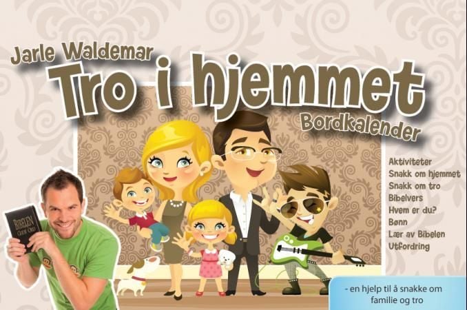 Tro i hjemmet. Bordkalender