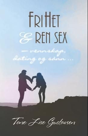 Frihet & ren sex