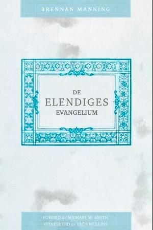 De elendiges evangelium